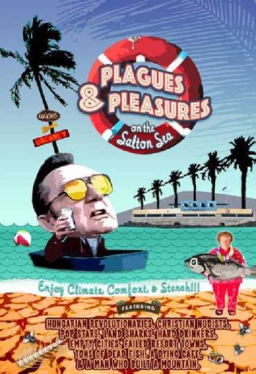 Plagues & Pleasures On the Salton Sea Poster