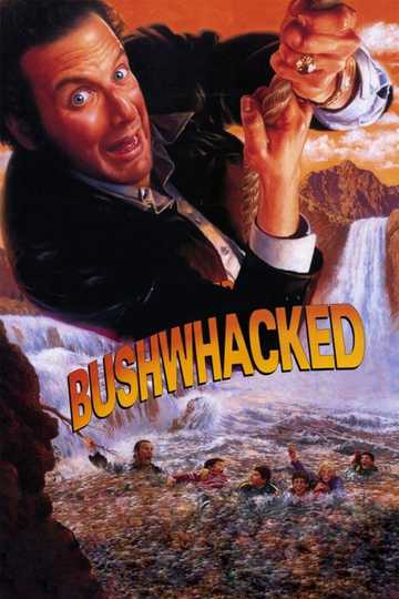 Bushwhacked Poster