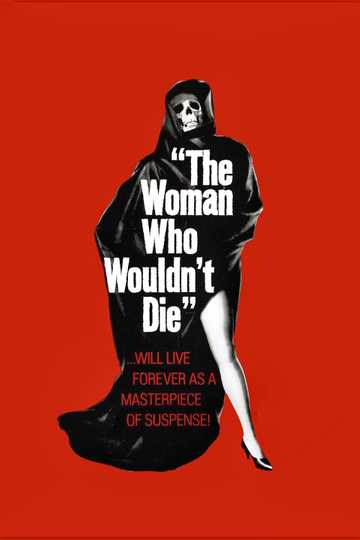 The Woman Who Wouldn't Die Poster