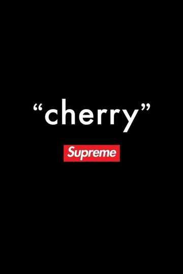 "cherry" - Supreme Poster