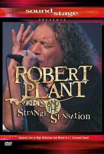 SoundStage Presents: Robert Plant and the Strange Sensation Poster