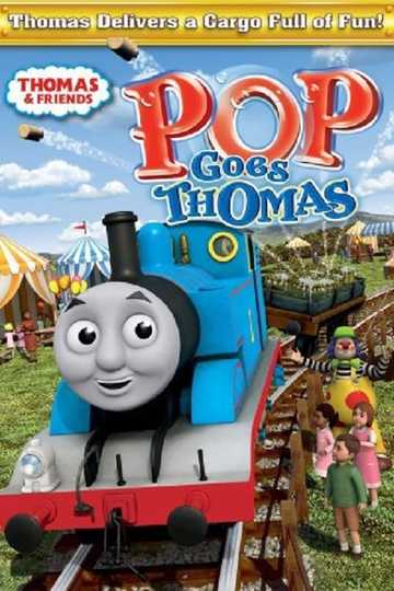 Thomas & Friends: Pop Goes Thomas Poster