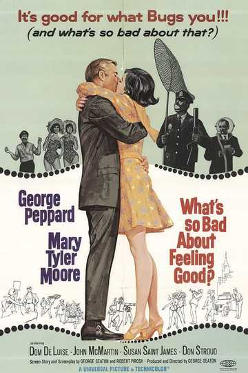 What's So Bad About Feeling Good? Poster