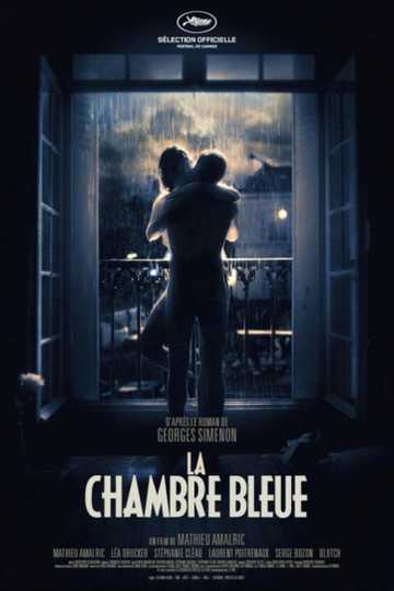 The Blue Room (2014) - Stream and Watch Online | Moviefone