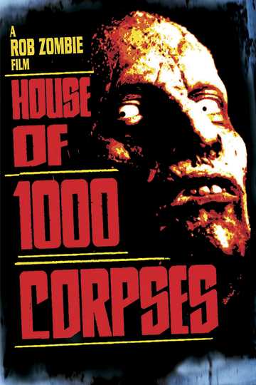 House of 1000 Corpses Poster