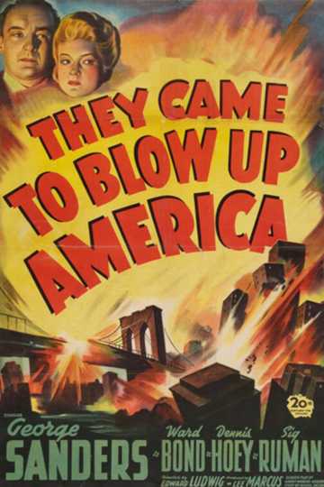 They Came to Blow Up America Poster