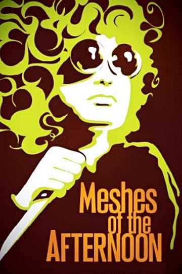 Meshes of the Afternoon Poster