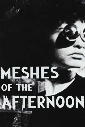 Meshes of the Afternoon Poster