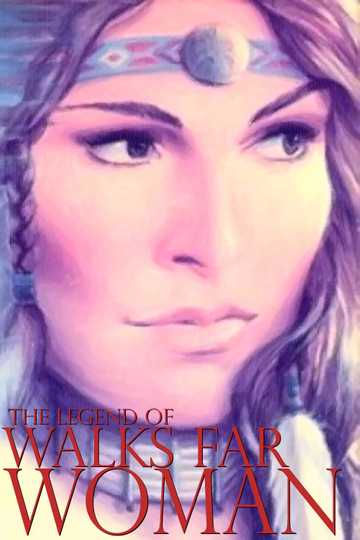 The Legend of Walks Far Woman Poster