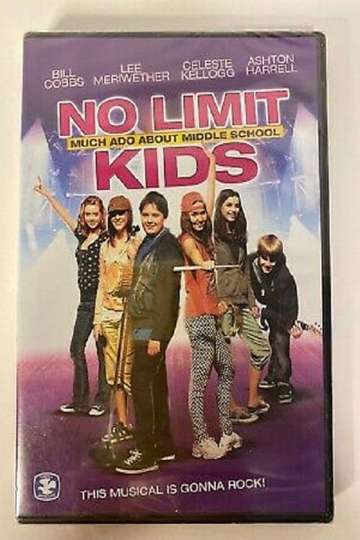 No Limit Kids  Much Ado About Middle School Poster