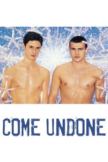 Come Undone Poster