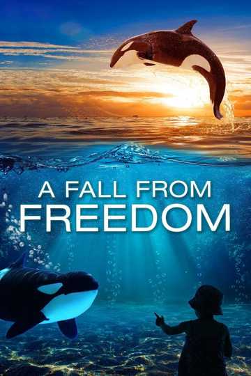 A Fall from Freedom Poster