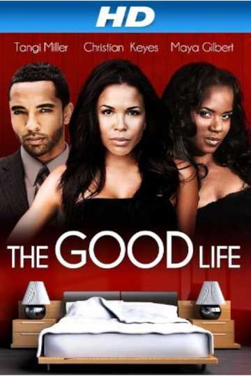 The Good Life Poster