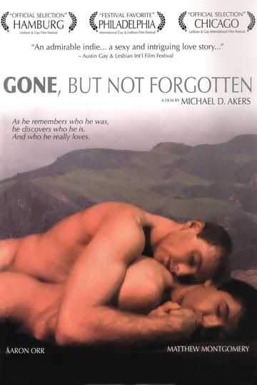 Gone, But Not Forgotten Poster