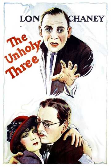 The Unholy Three Poster