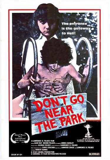 Don't Go Near the Park Poster