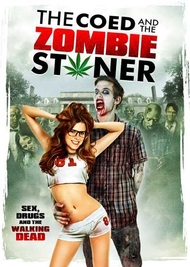 The Coed and the Zombie Stoner Poster