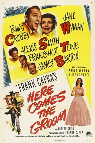Here Comes the Groom (1951) - Stream and Watch Online | Moviefone