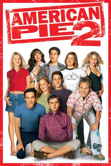 American Pie 2 2001 Stream And Watch Online Moviefone