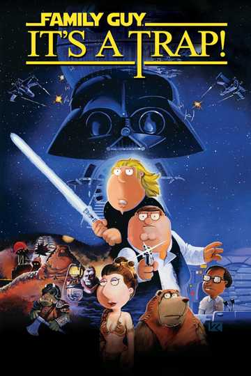 Family Guy Presents: It's a Trap! Poster