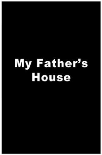 My Father's House Poster