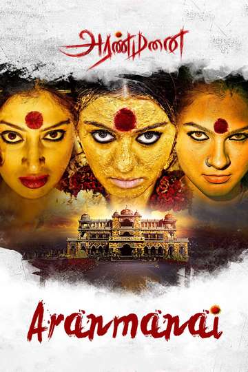 Aranmanai Stream And Watch Online Moviefone