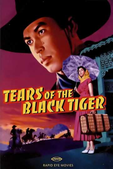 Tears of the Black Tiger Poster