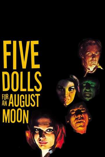 Five Dolls for an August Moon Poster