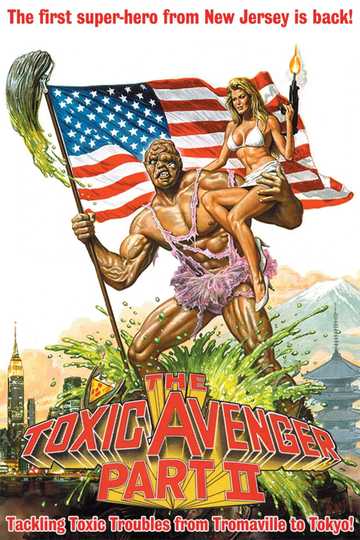 The Toxic Avenger Part II Poster