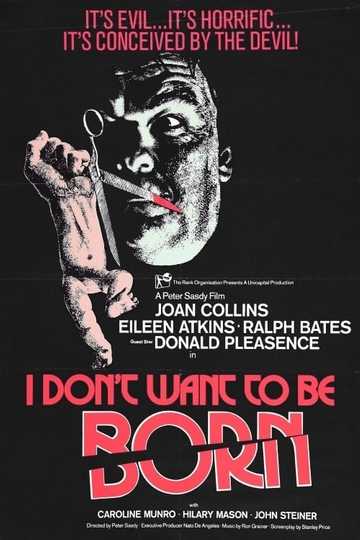 I Don't Want to Be Born Poster