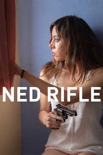Ned Rifle Poster