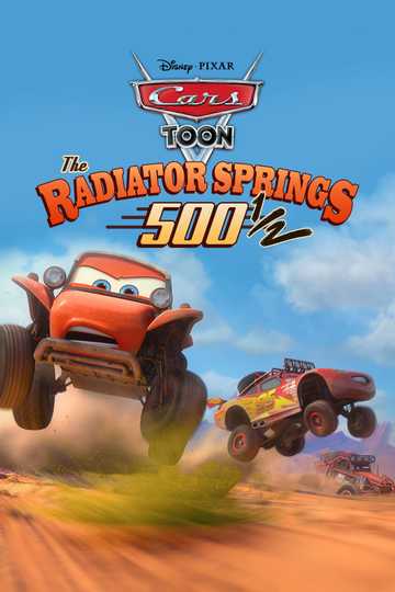 The Radiator Springs 500½ Poster