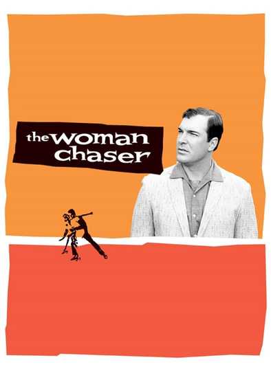 The Woman Chaser Poster
