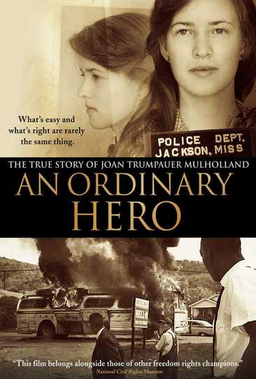 An Ordinary Hero: The True Story of Joan Trumpauer Mulholland Poster