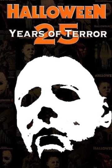 Halloween: 25 Years of Terror Poster