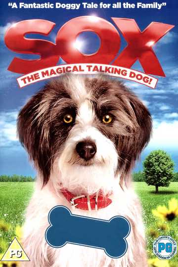 Sox: A Family's Best Friend Poster