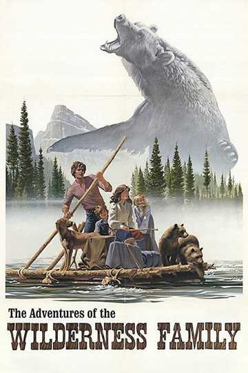 The Adventures of the Wilderness Family Poster