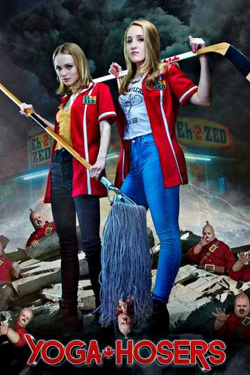 Yoga Hosers Poster