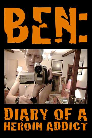 Ben Diary of a Heroin Addict Poster