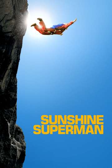 Sunshine Superman (2015) - Movie | Moviefone