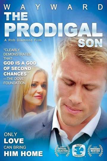 Wayward The Prodigal Son Poster