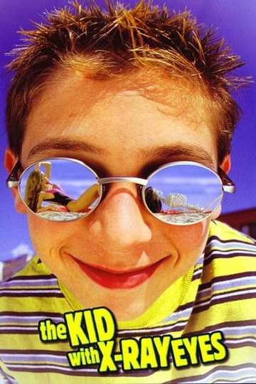 The Kid with X-Ray Eyes Poster