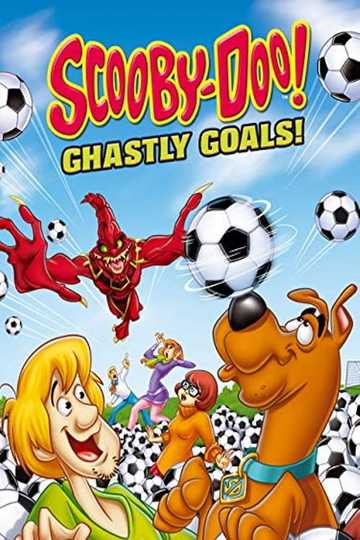 Scooby-Doo! Ghastly Goals Poster