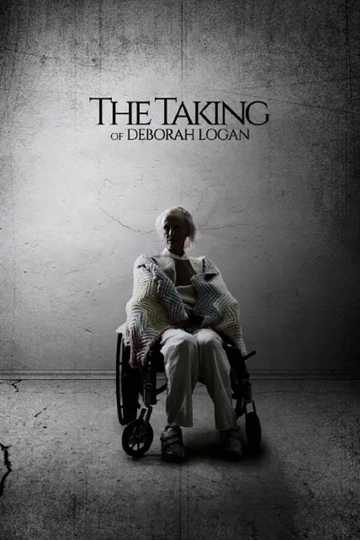 The Taking of Deborah Logan Poster