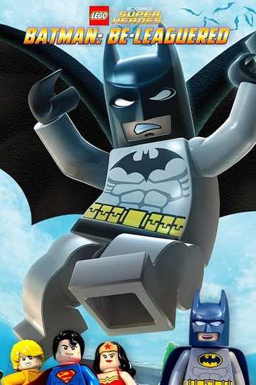 LEGO DC Comics Super Heroes Batman Be-Leaguered Poster