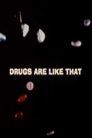 Drugs Are Like That Poster