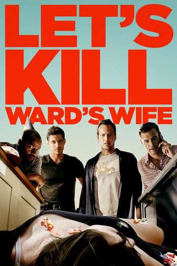 Lets Kill Wards Wife Poster