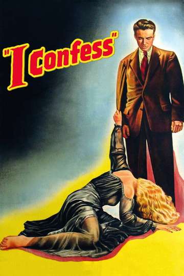 I Confess 1953 Stream And Watch Online Moviefone I Confess 1953 Stream And Watch Online Moviefone