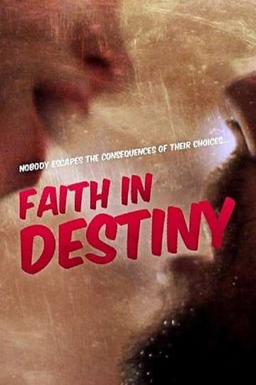 Faith in Destiny Poster