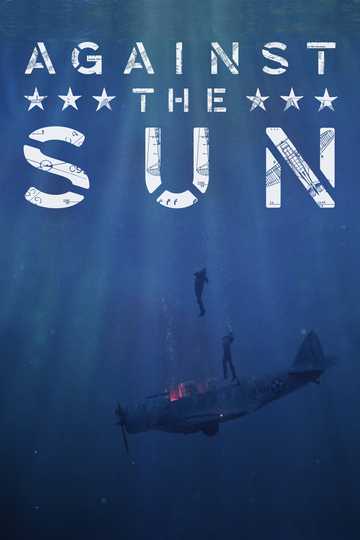Against the Sun Poster